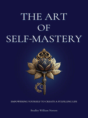 cover image of The Art of Self-Mastery